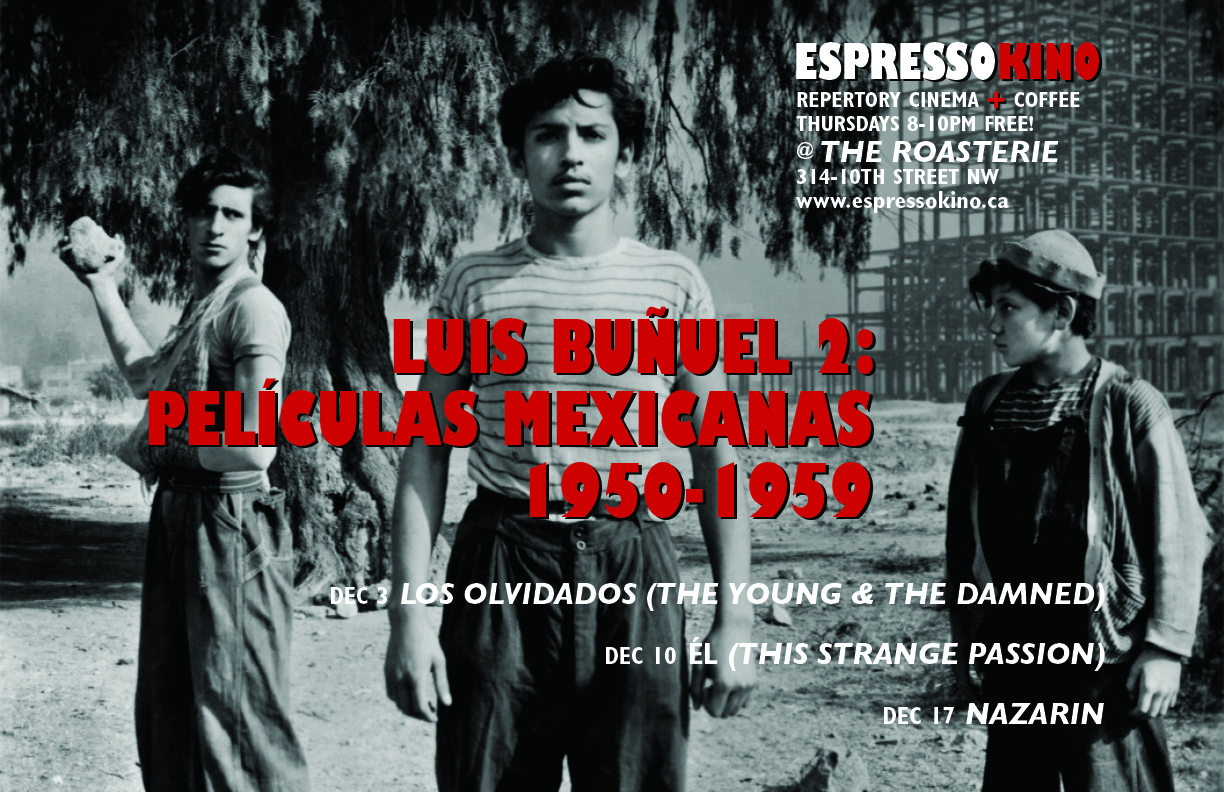 Luis Buñuel 2: Peliculas Mexicanas December 2015